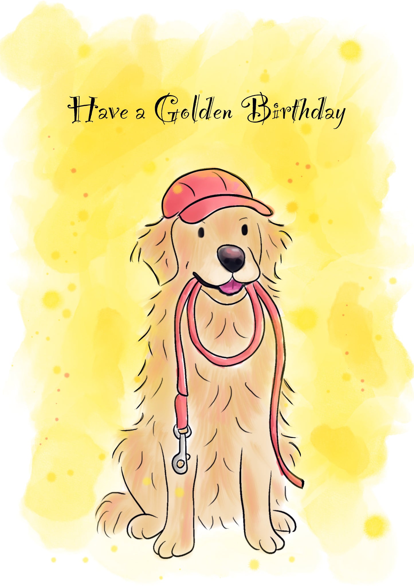 Illustration of a happy golden retriever sat nicely wearing a redcap and holding a red lead in its mouth. The background is bright yellow and there is text saying Have a Golden Birthday.